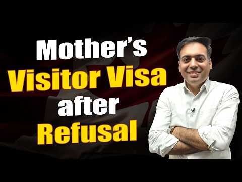 Mother's Canada Visitor Visa Approved after Refusal | Success Story