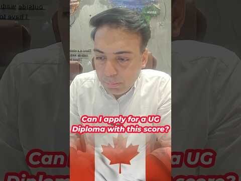 Low IELTS? Don't Apply for Canada UG Diploma With This!