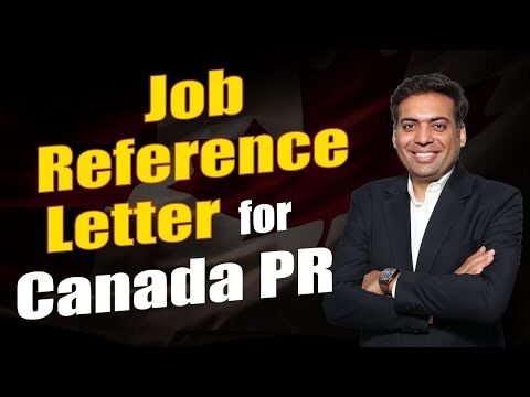 How to Submit JOB PROOFs for Canada PR? - Job Reference Letter Explained