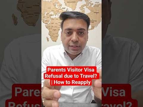 Parents Visitor Visa Refusal due to Travel? | How to Reapply