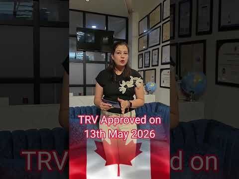 Canada TRV Approved from Outside Canada | TRV Success Story