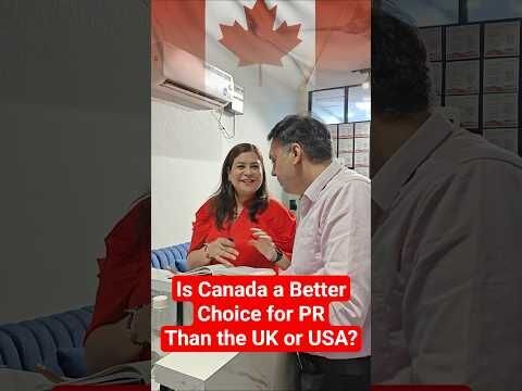 Best Country for PR: Canada vs UK & USA?