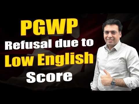 PG Work Permit Refusal Due to Low English Score | Don't Make this Mistake