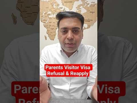 Parents Visitor Visa Refusal due to Travel? | How to Reapply
