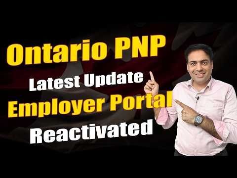 Ontario PNP Latest Update - Employer Portal Reactivated