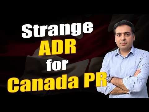 Canada PR ADR with Same-Day Deadline