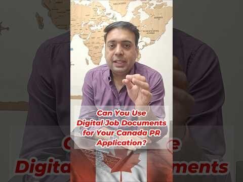 Can You Use Digital Job Documents for Your Canada PR Application?