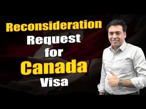 Top 7 Questions About Reconsideration Request for Canada Visa