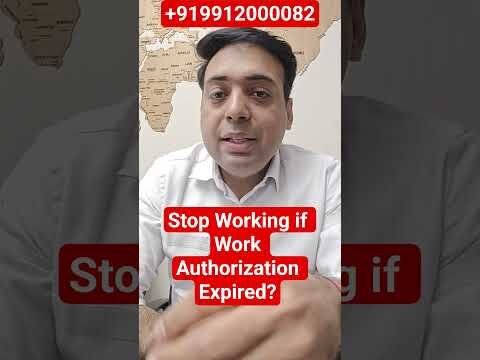 Should I Stop Working if Work Authorization Expired?