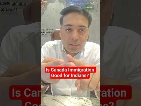 Is Canada Immigration Good for Indians?