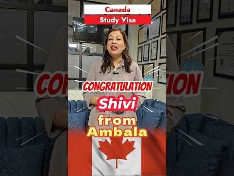 Canada Study Visa Approved in 1st Attempt | Success Story