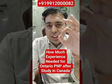 How Much Experience is Needed for Ontario PNP after Study in Canada?