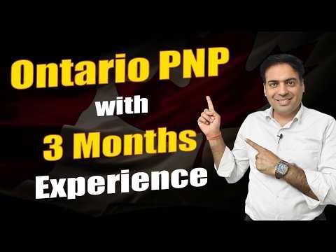 Ontario PNP with 3 Months of Work Experience